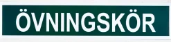 Magnetisk övningskörningsskylt